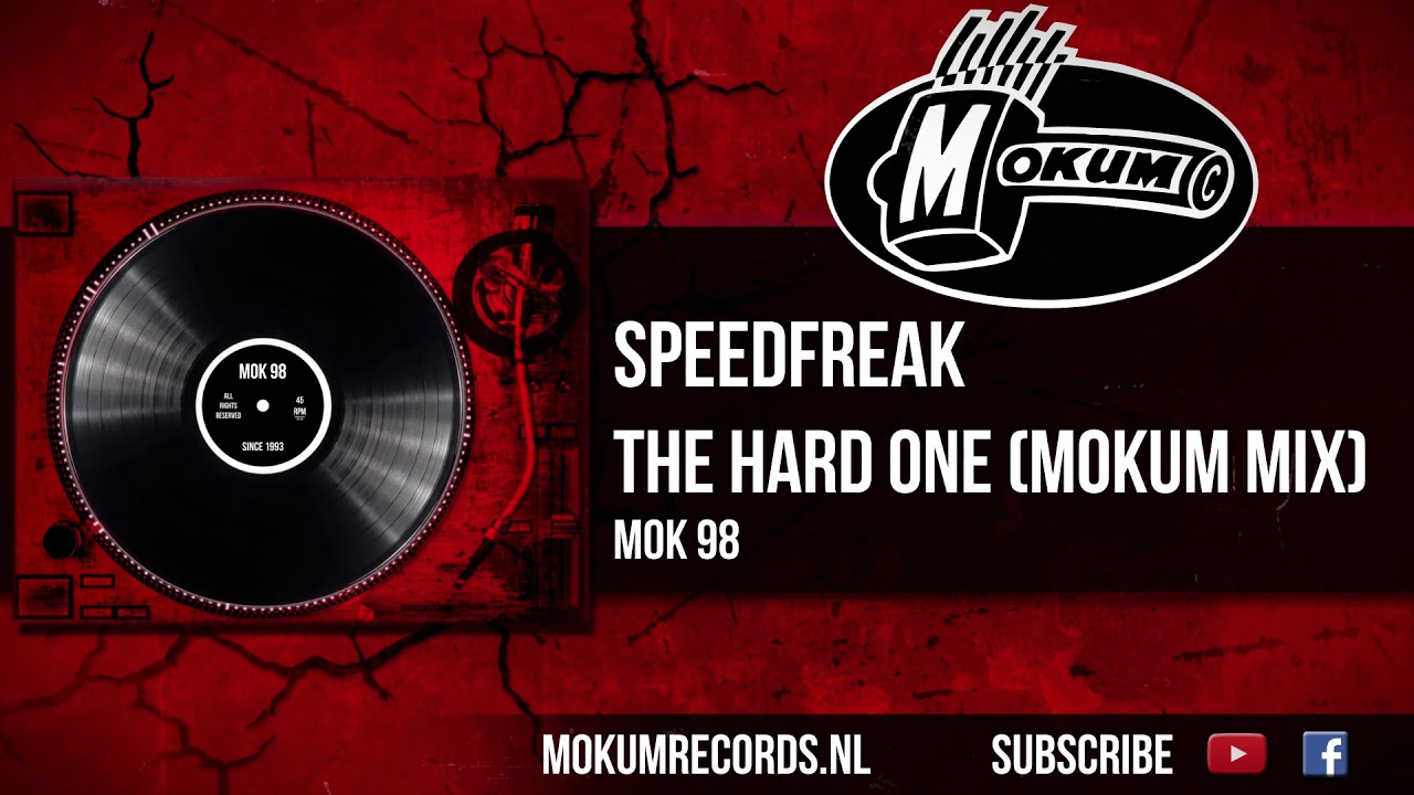 Speedfreak - The Hard One (Mokum Mix)