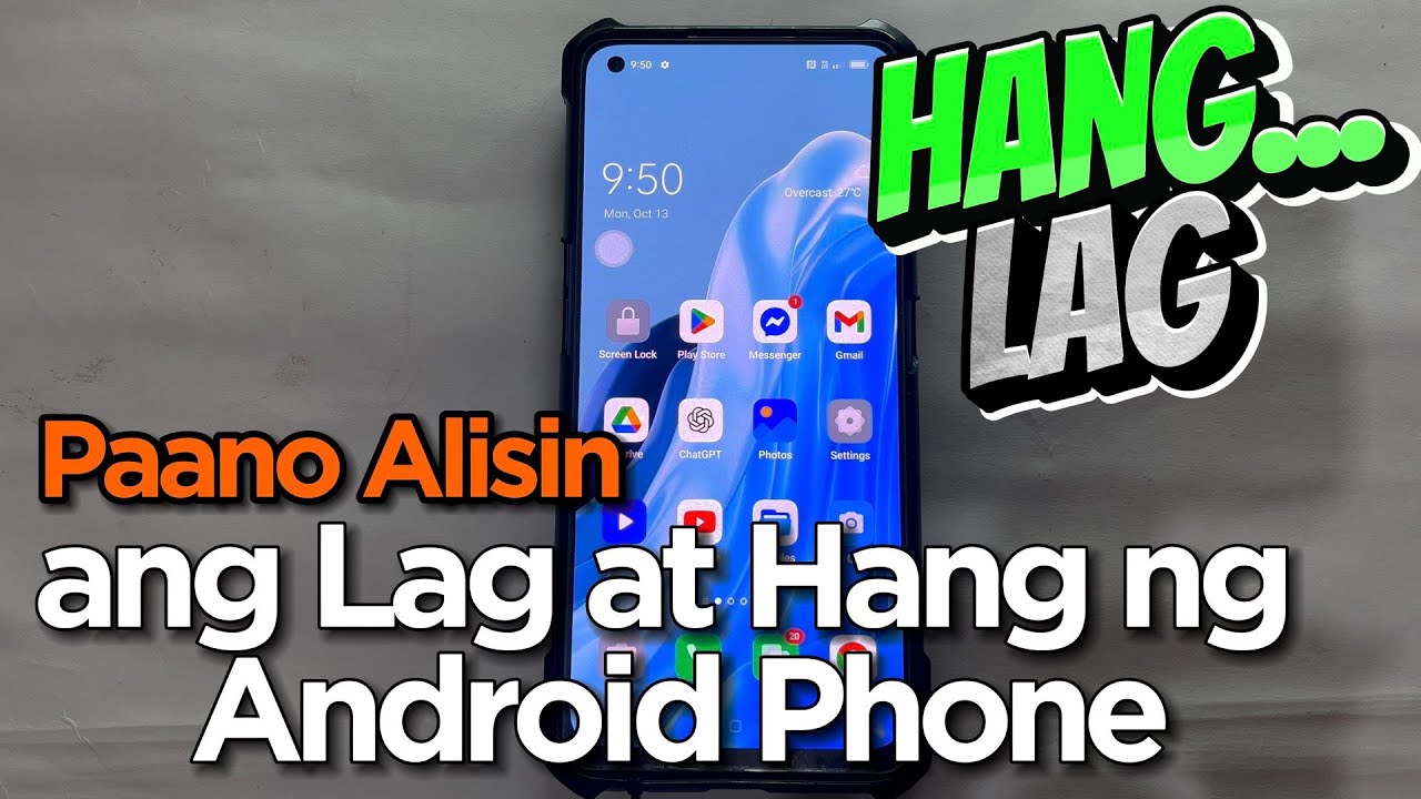 Paano Alisin ang Lag at Hang sa Android Phone 2025