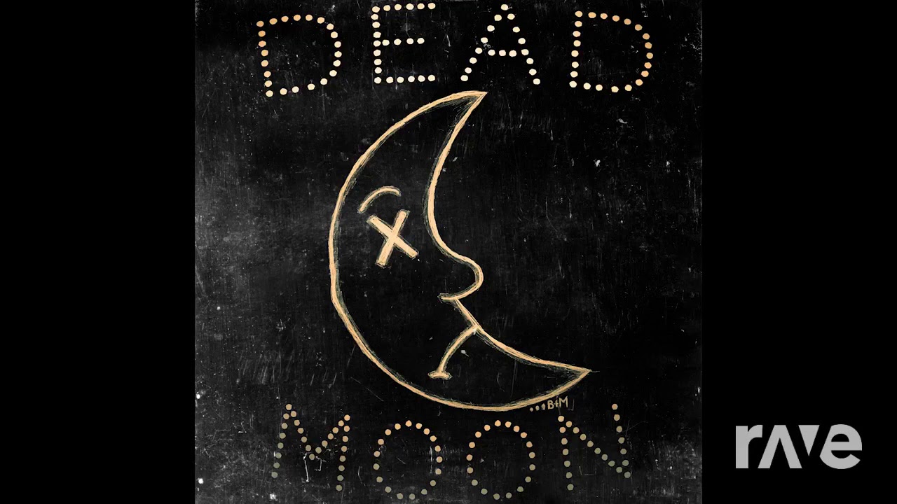 KK Dead Moon And B - Brick + Mortar | RaveDj