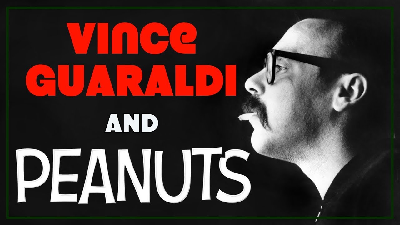 Vince Guaraldi - The Man Behind the Music of Peanuts