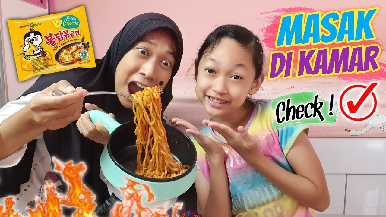 Masak Mie Samyang Dalam Kamar Aqilla ♥ Check... Aqilla's Diary