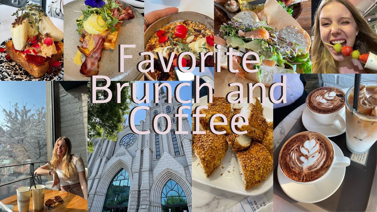 Our favorite coffee and brunch in Seoul