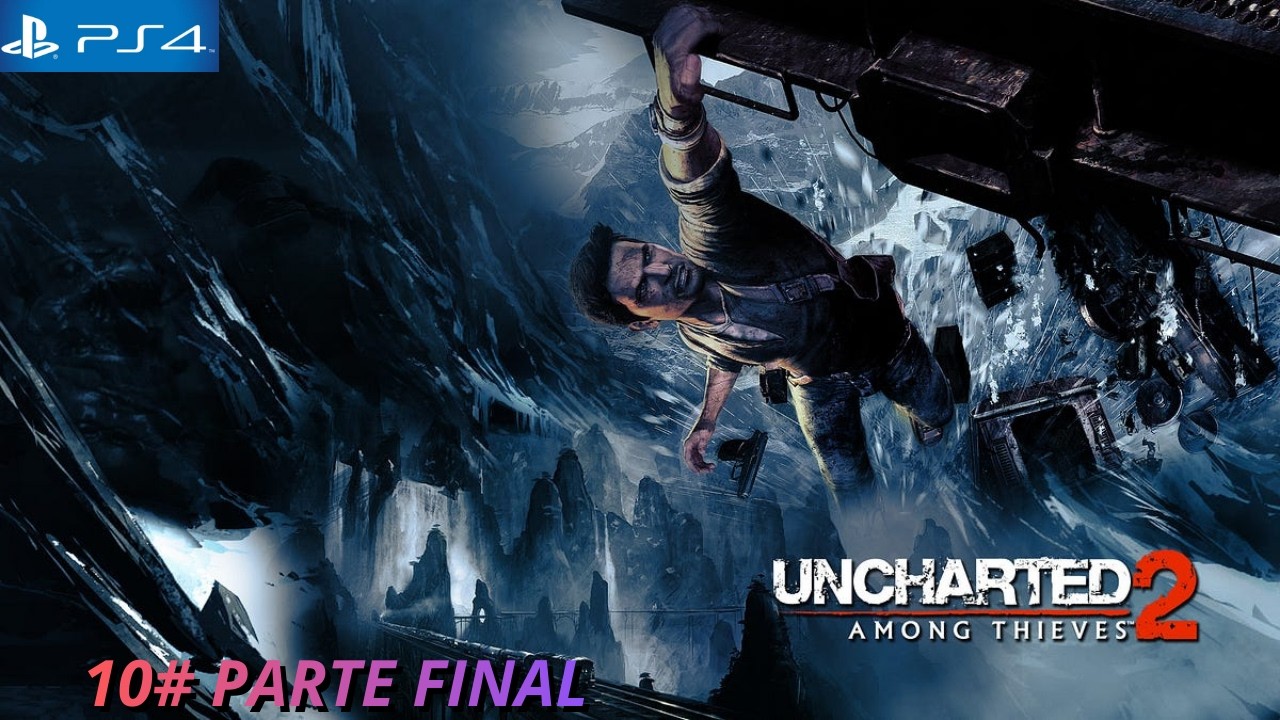 10# Uncharted 2 Among Thieves - FINAL