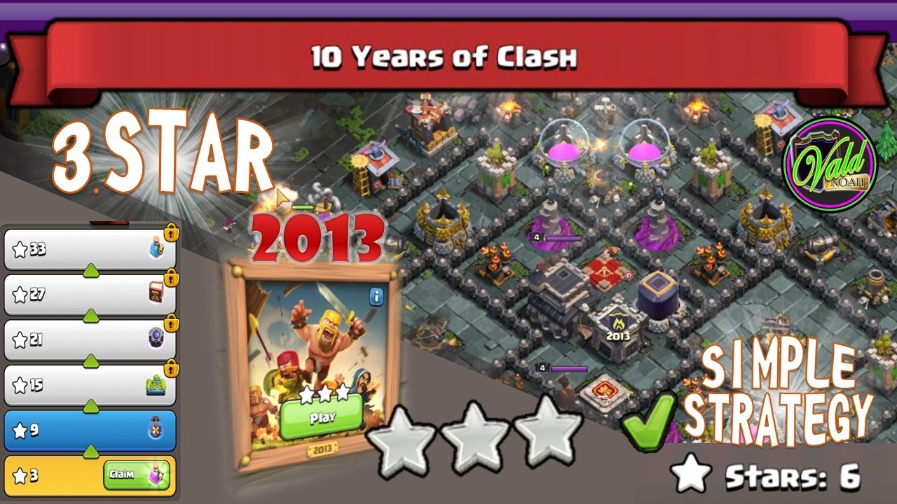 [10 Years of Clash] Finish 2013 challenge with 3 Star | Clash of Clans