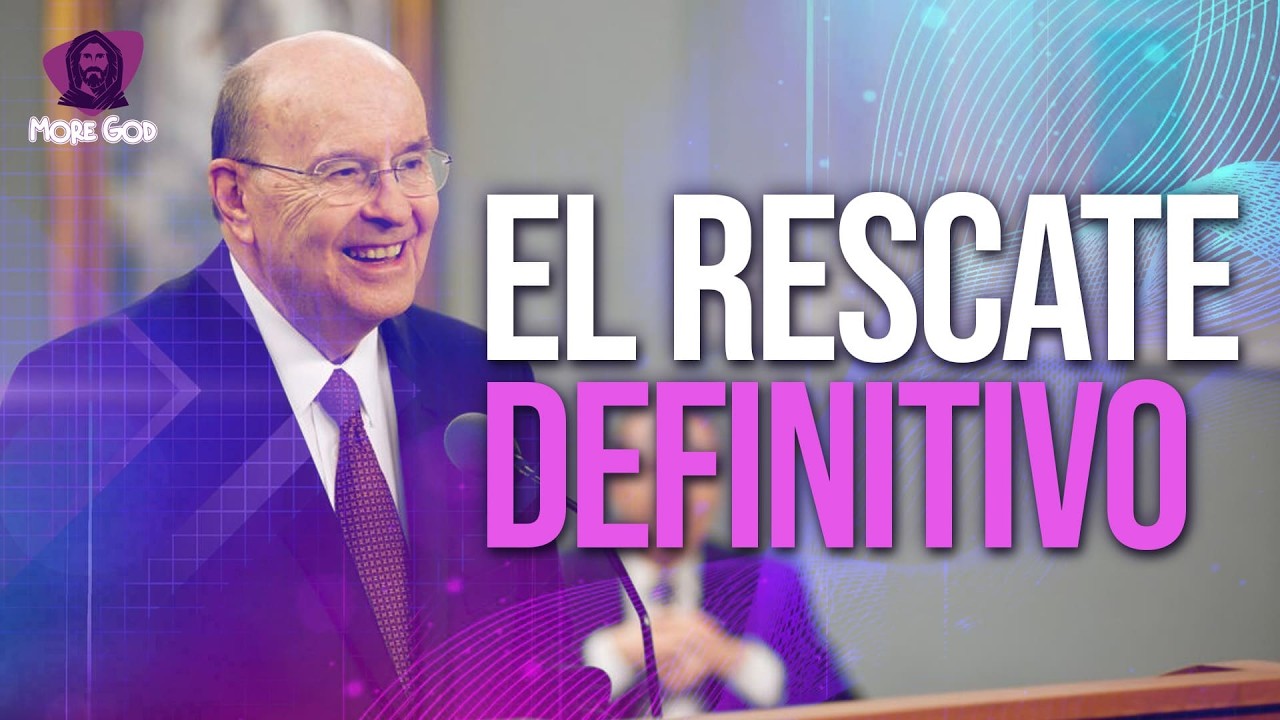 EL RESCATE DEFINITIVO / DISCURSOS Y PROFETAS