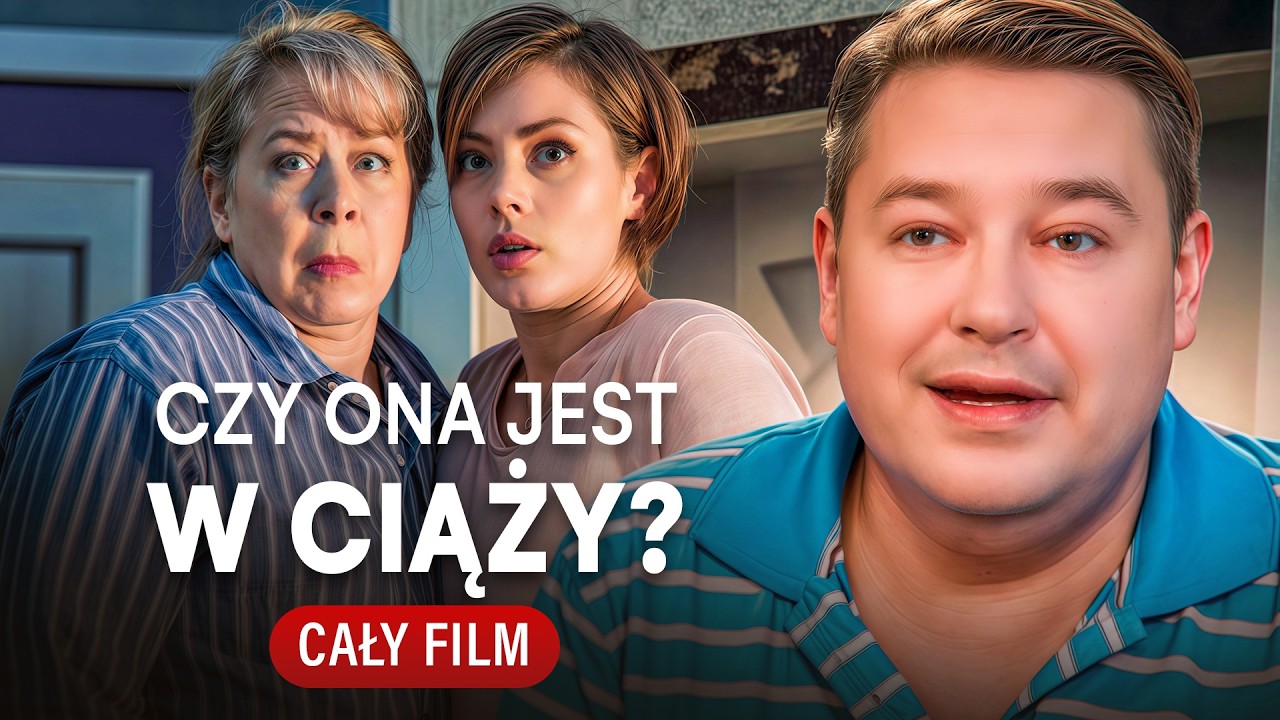 🐣Przez plotki o ciąży rodzina jest na granicy! Sobota – Film 2026