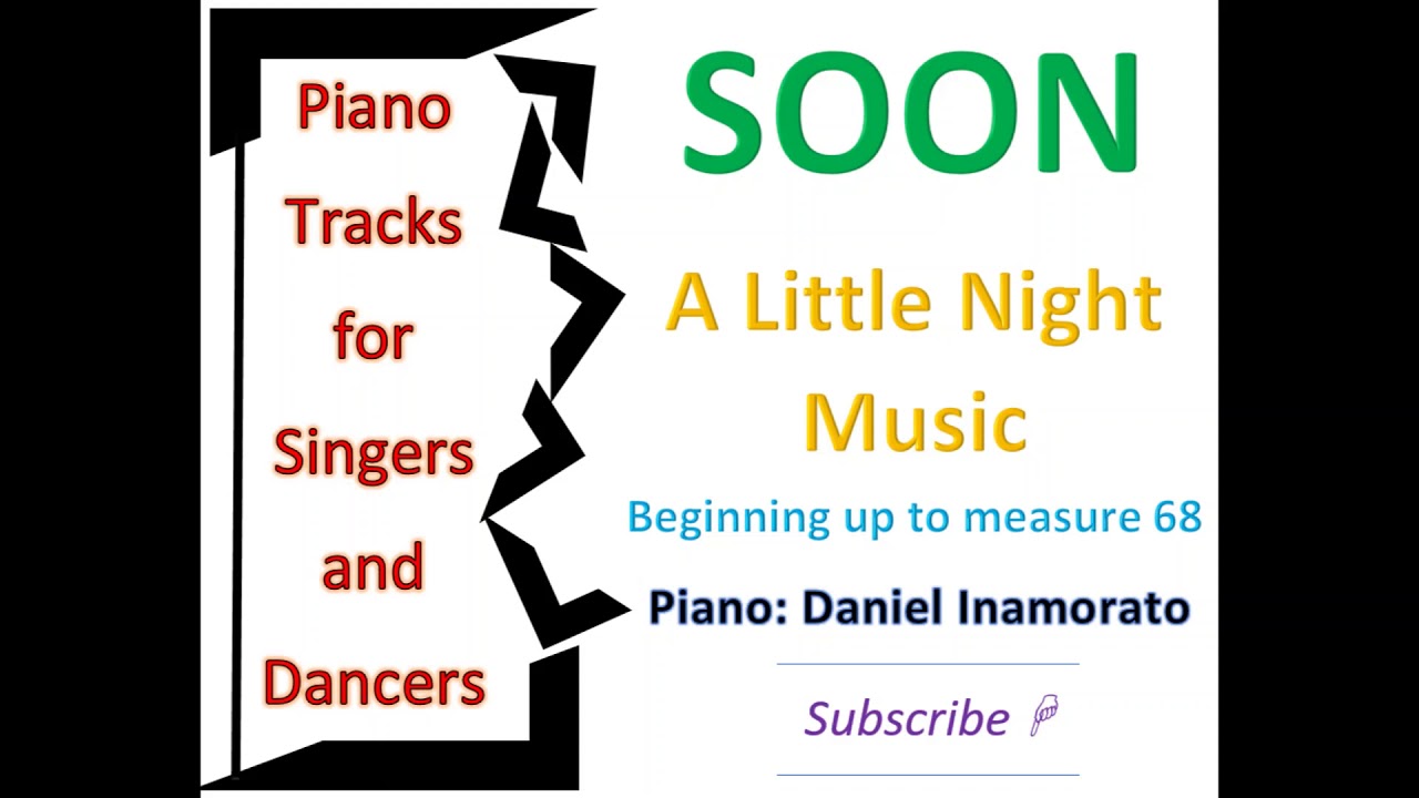 SOON - A little night music (up to measure 68).