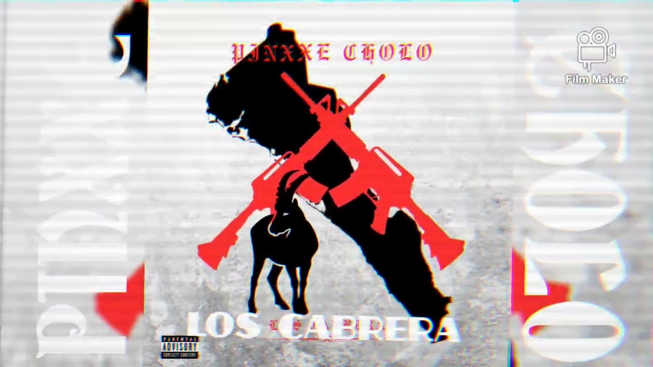 LOS CABRERA (PINXXE CHOLO)2025narcorap
