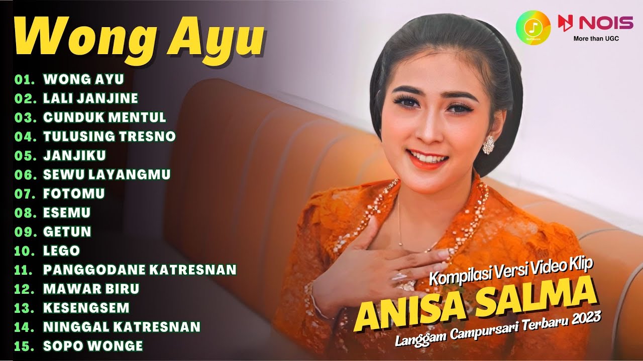 ANISA SALMA - WONG AYU - LALI JANJINE | KOMPILASI LANGGAM CAMPURSARI FULL ALBUM TERBARU 2023
