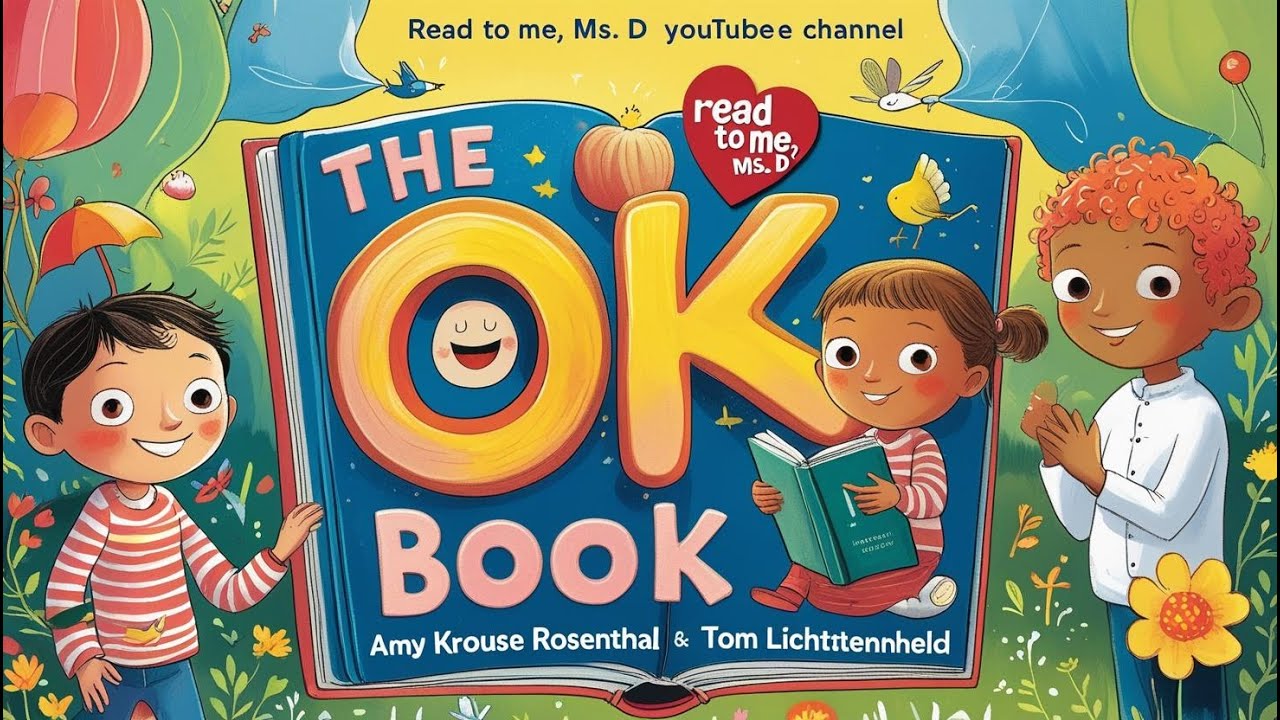📚 The OK Book | Read Aloud by Amy Krouse Rosenthal & Tom Lichtenheld