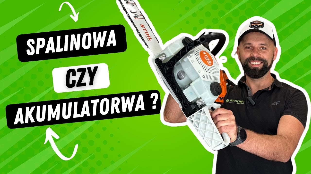 Pilarka spalinowa czy akumulatorowa?