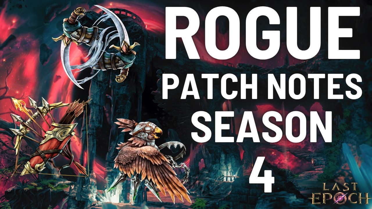 Последняя эпоха | Примечания к патчу 1.4 для Rogue (4 сезон)