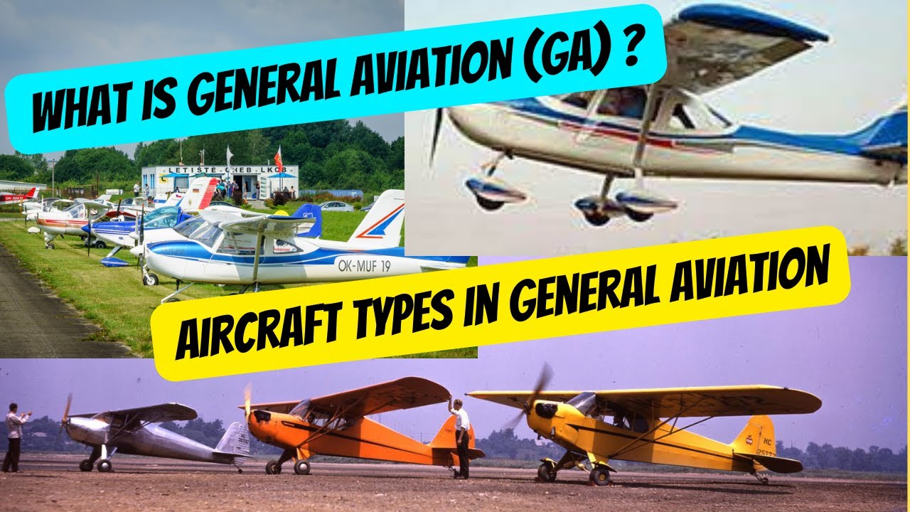 What is General aviation (GA) ? | Aircraft Types in General Aviation | Quick Aviation Update |