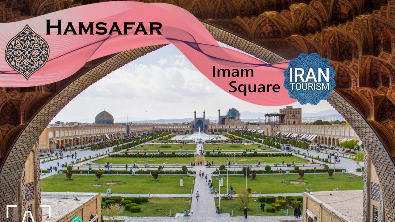 میدان نقش جهان (امام) اصفهان | Isfahan Naqsh-e Jahan (Imam) Square