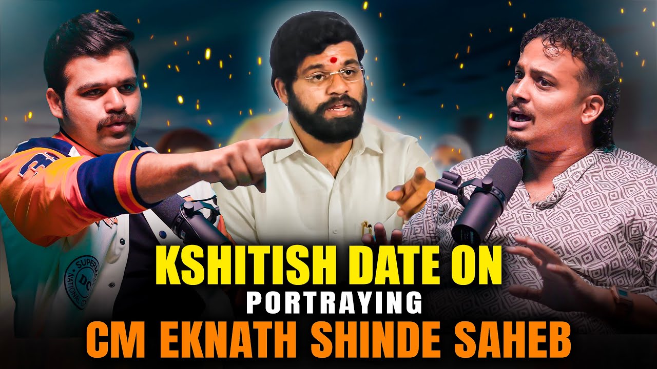 KSHITISH DATE ON CM EKNATH SHINDE SAHEB , MAGIC & ACTING | #MakingBelieve #justneelthings