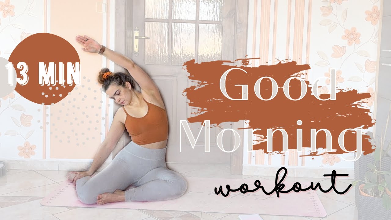 13 MIN GOOD MORNING WORKOUT / trénink pro lepší den / by Jenny Tailor