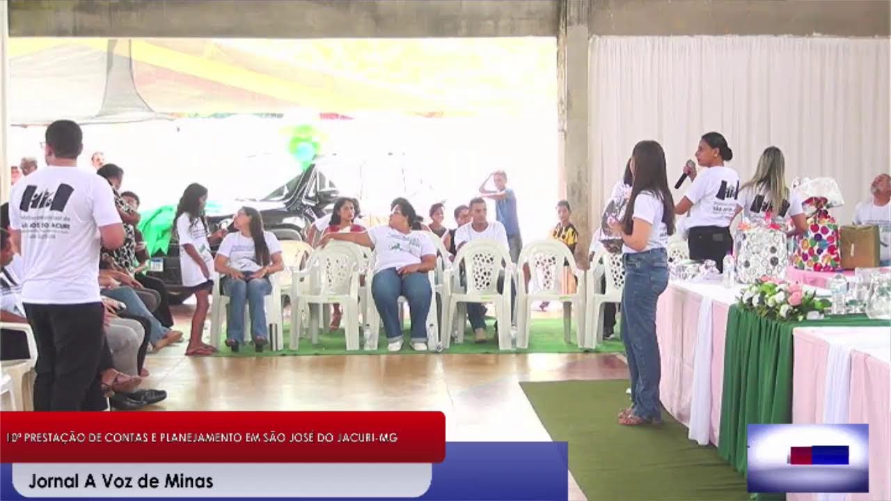 10ª PRESTAÇÃO DE CONTAS E PLANRJAMENTO EM SÃO JOSÉ DO JACURI-MG
