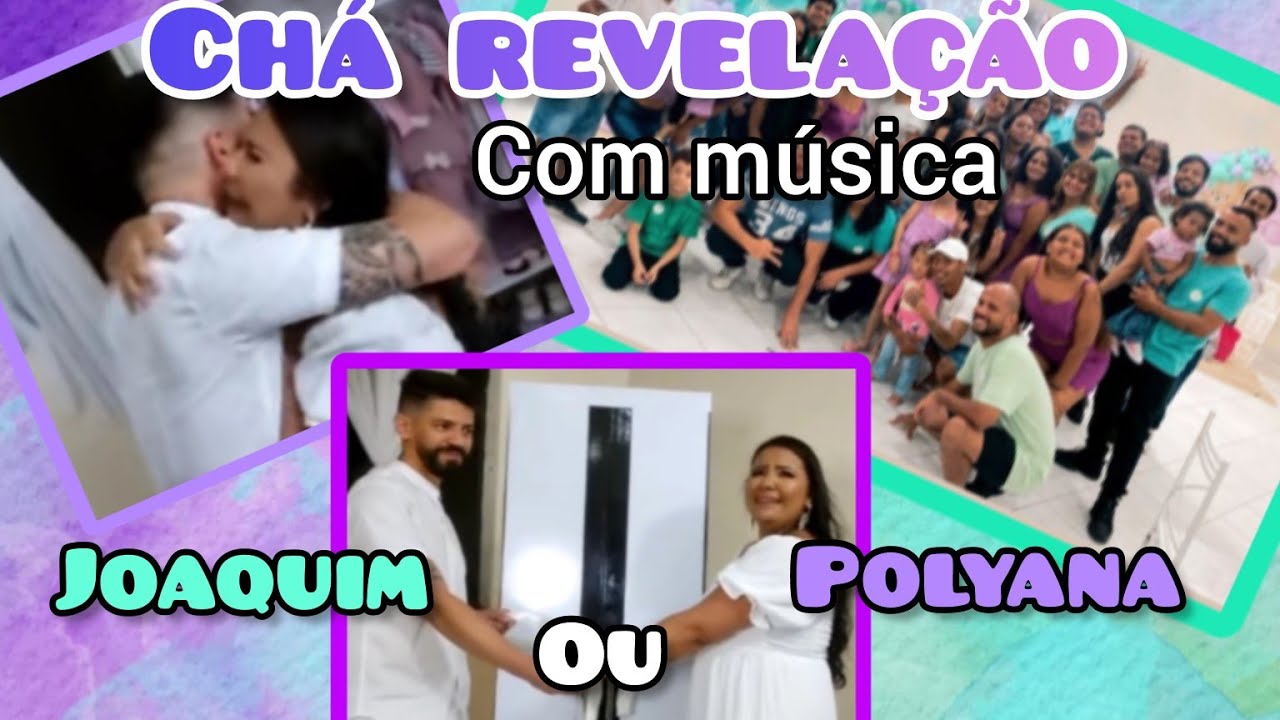 Composição música de chá revelação/Joaquim ou Polyana