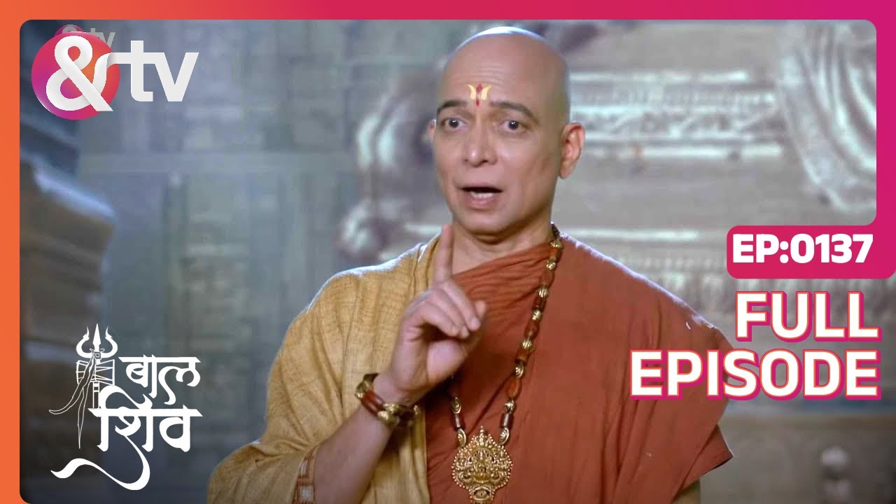 ऋषि कात्यायन Kya निर्णय Lete Hai? | Baal Shiv | Full Ep 137|1 Jun 22|@And TV