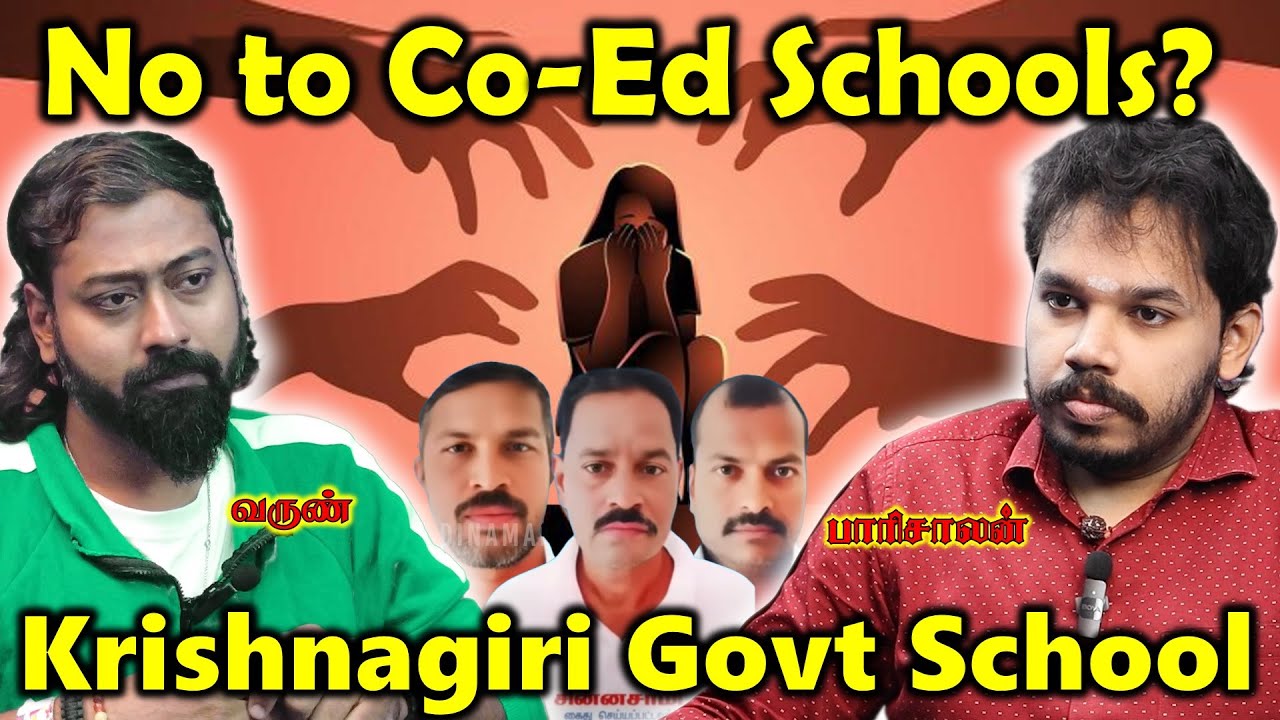 Abolish Co-Ed Schools? | பெண் குழந்தைகளைக் காக்க ஒரே வழி! | Paari Saalan and Varun Tamil podcast