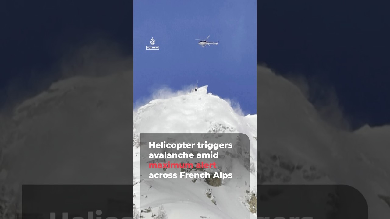 Helicopter triggers avalanche amid maximum alert across French Alps | AJ #shorts