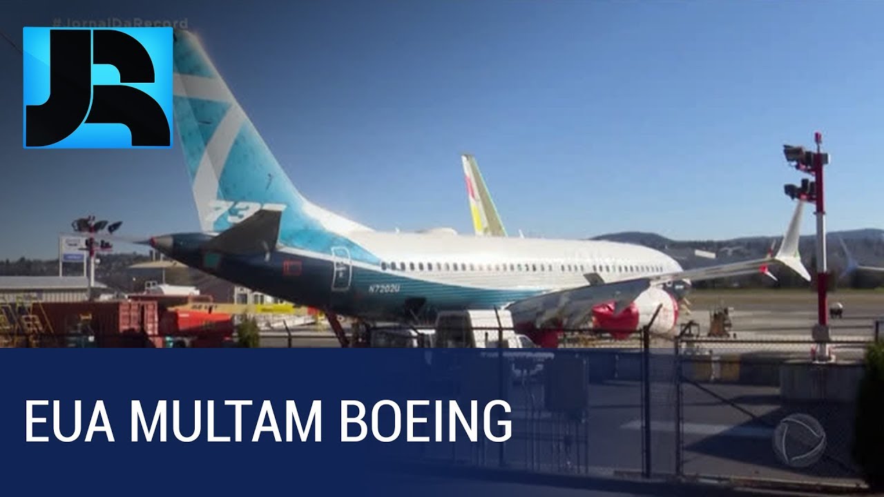 EUA multam Boeing em mais de R$ 20 milhões