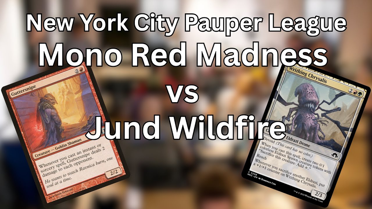 Mono Red Madness vs Jund Wildfire | NYC Pauper League S4W6 | MTG Gameplay