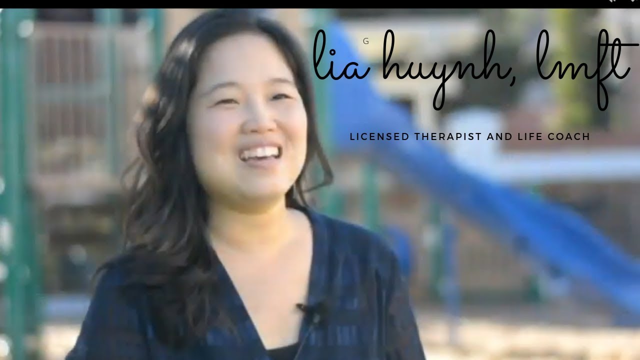 Lia Huynh, Licensed Marriage and Family Therapist