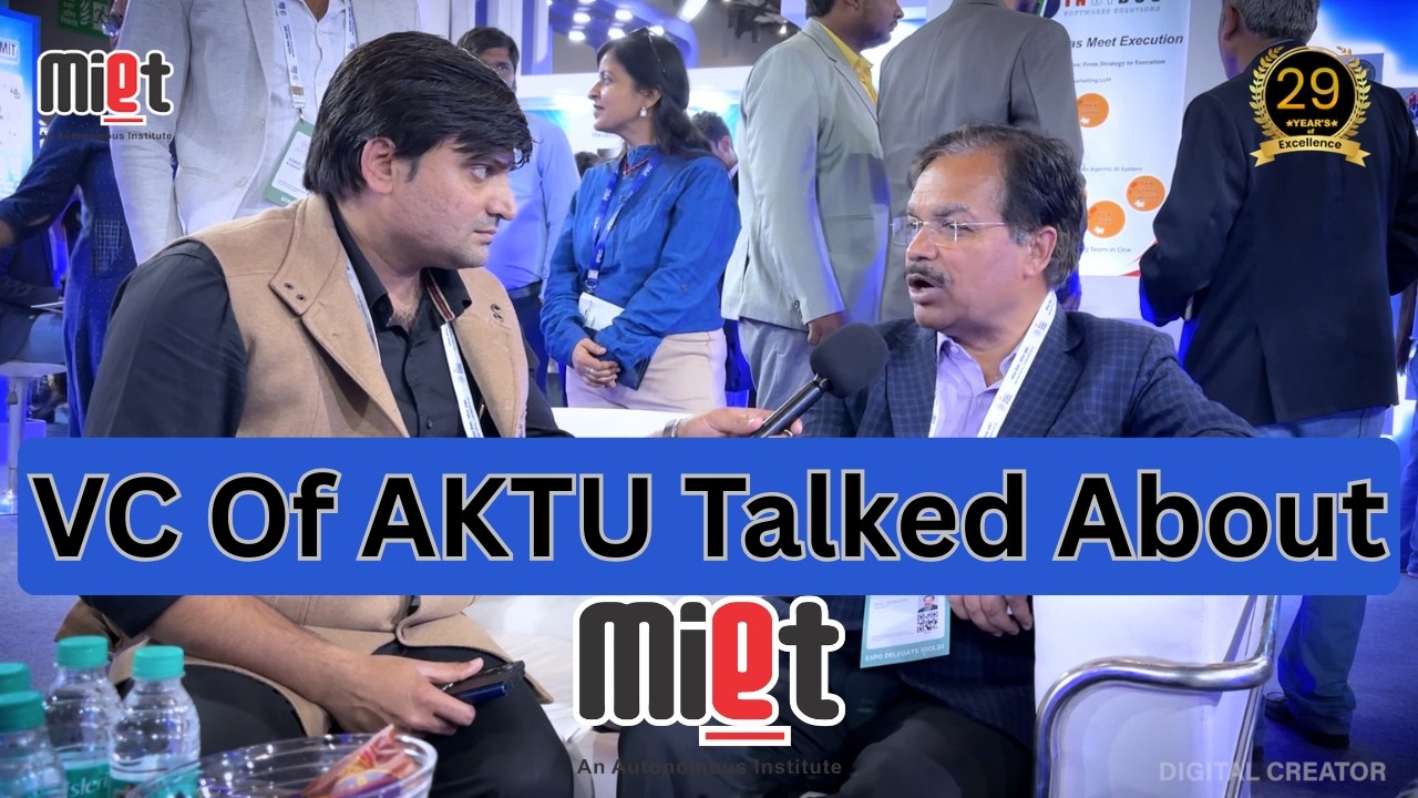 Dr. (Prof.) J.P. Pandey, The VC Of AKTU Talked About MIET Meerut at AI Summit 2026 | MIET Universe