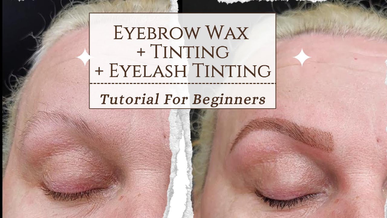 Eyebrow Shaping Waxing and Tint + Eyelash Tint