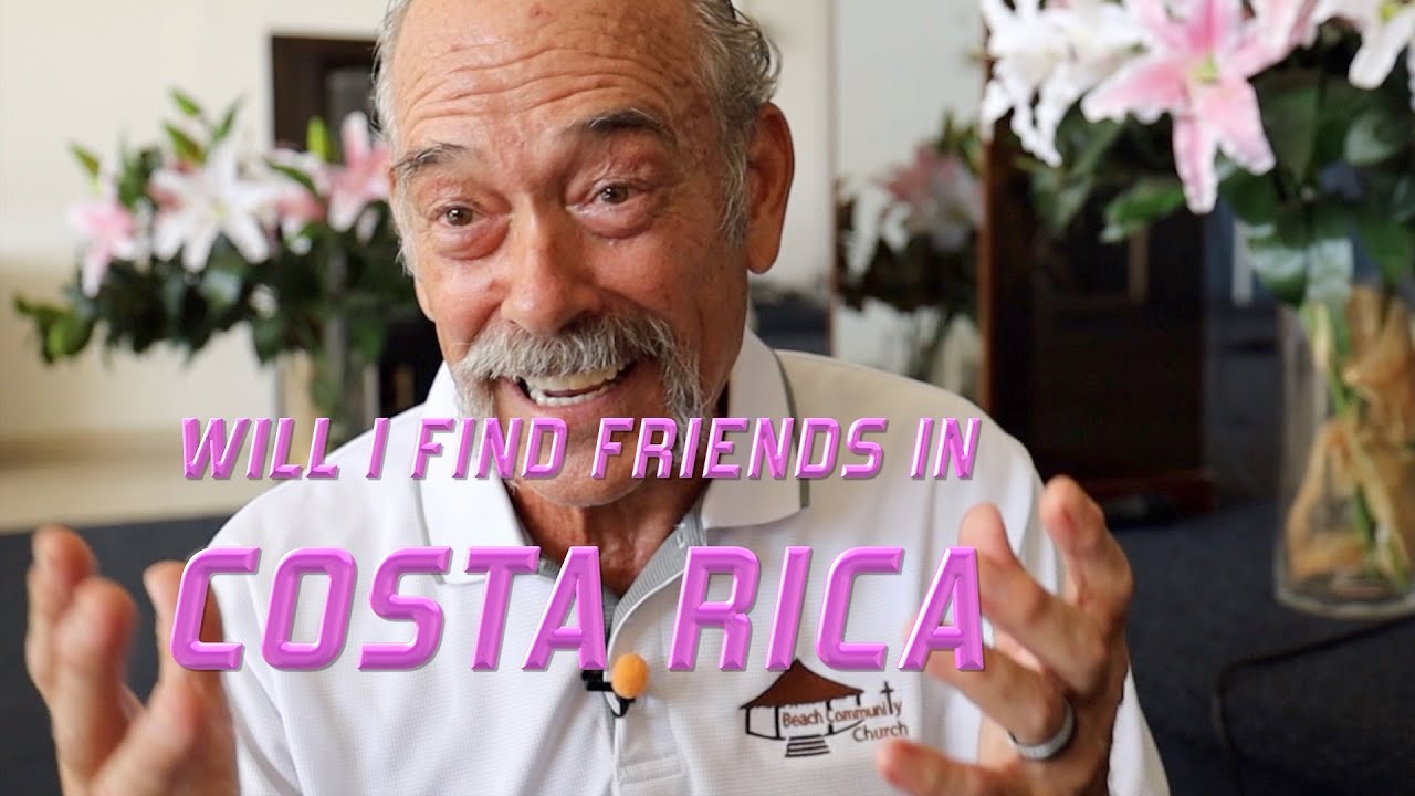 Will I Find Friends in Costa Rica?