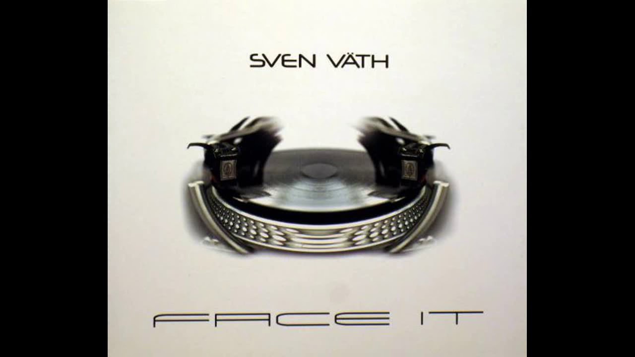 Sven Väth - Face It (Ian Pooley´s Moody Mix)