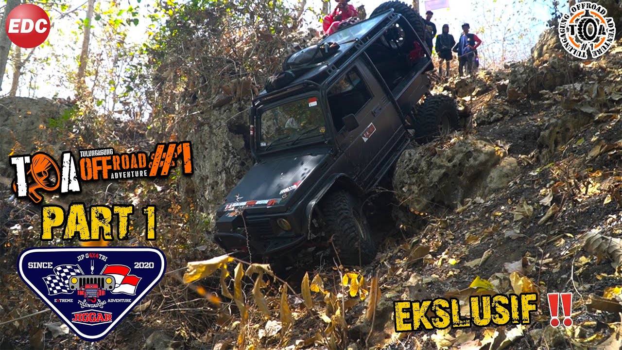 [ EKSKLUSIF ] PART 1 TOA ( TULUNGGAGUNG OFFROAD ADVENTURE ) | EDC TV