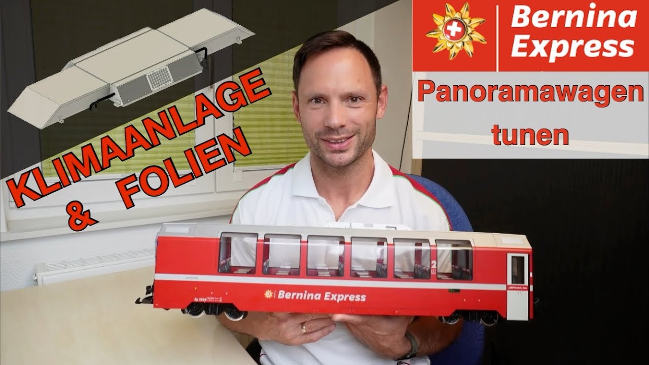 LGB Panaoramawagen folieren & 3D-Druck Klimaanlage konstruieren