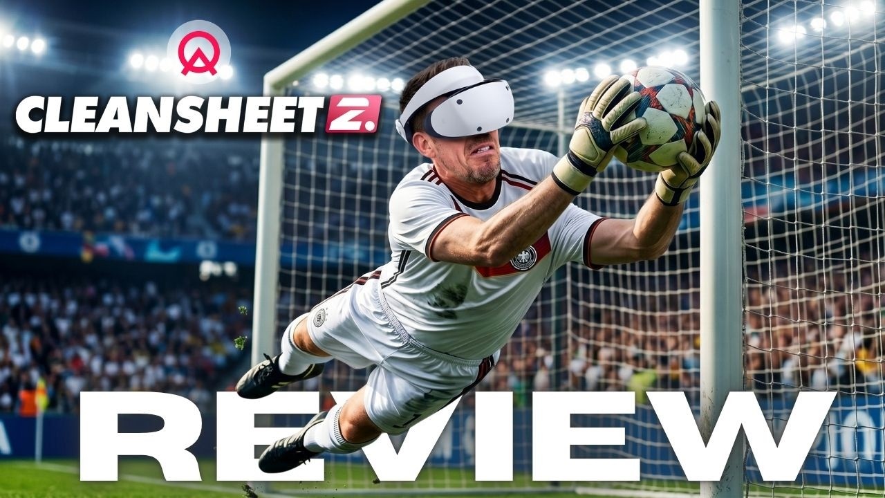 CleanSheet Soccer 2 im PSVR2 Test | Ehrlicher Test zum WM-Release! #summerofgoals 