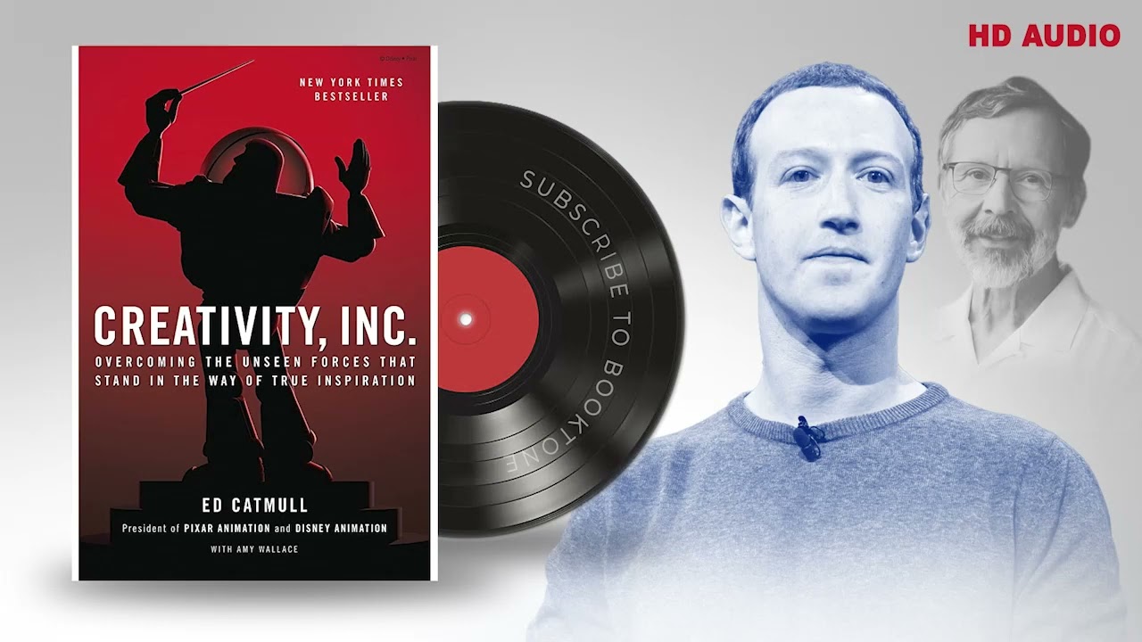 Creativity, Inc.: Overcoming the Unseen Forces That Stand in the Way of True Inspiration