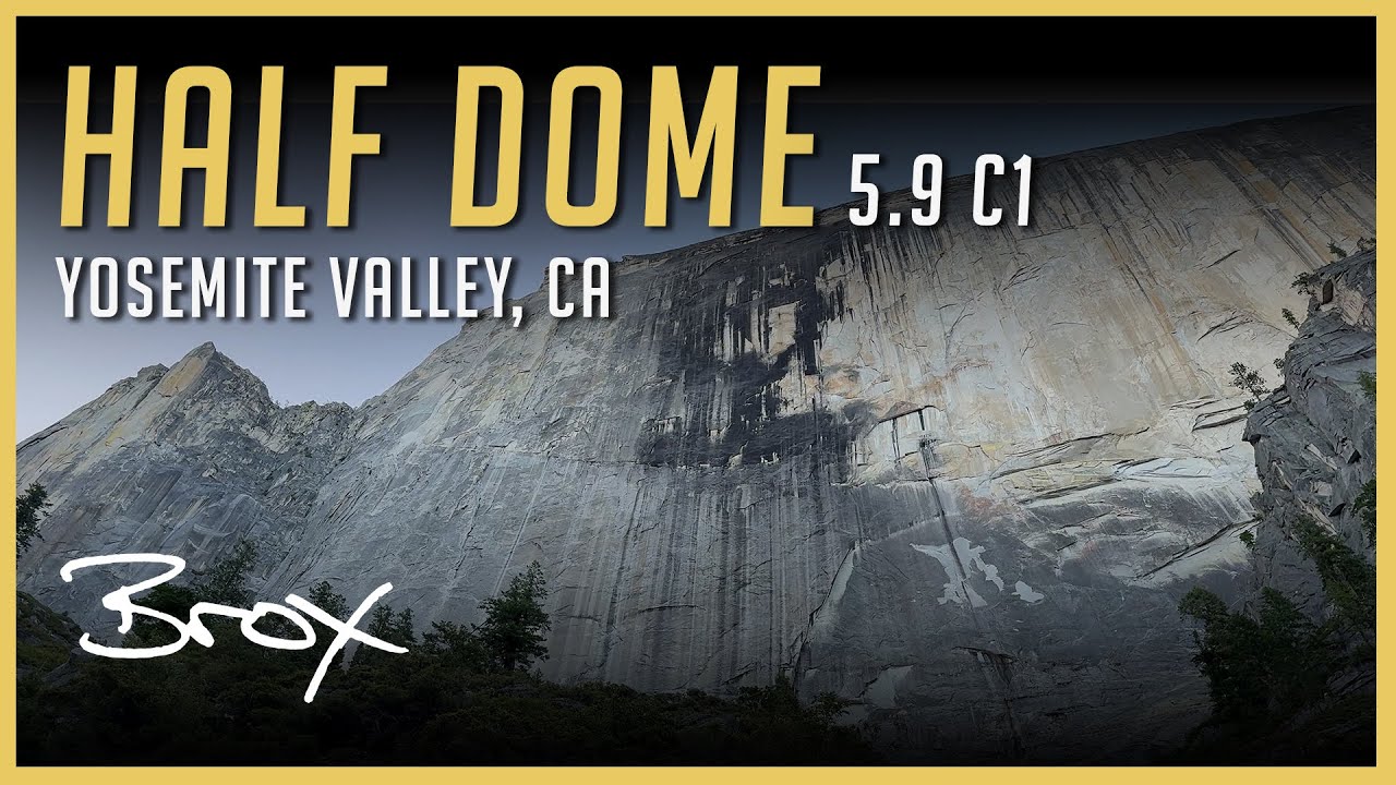 Yosemite Rock Climbing - Half Dome In A Day (RNWF) in 12hrs