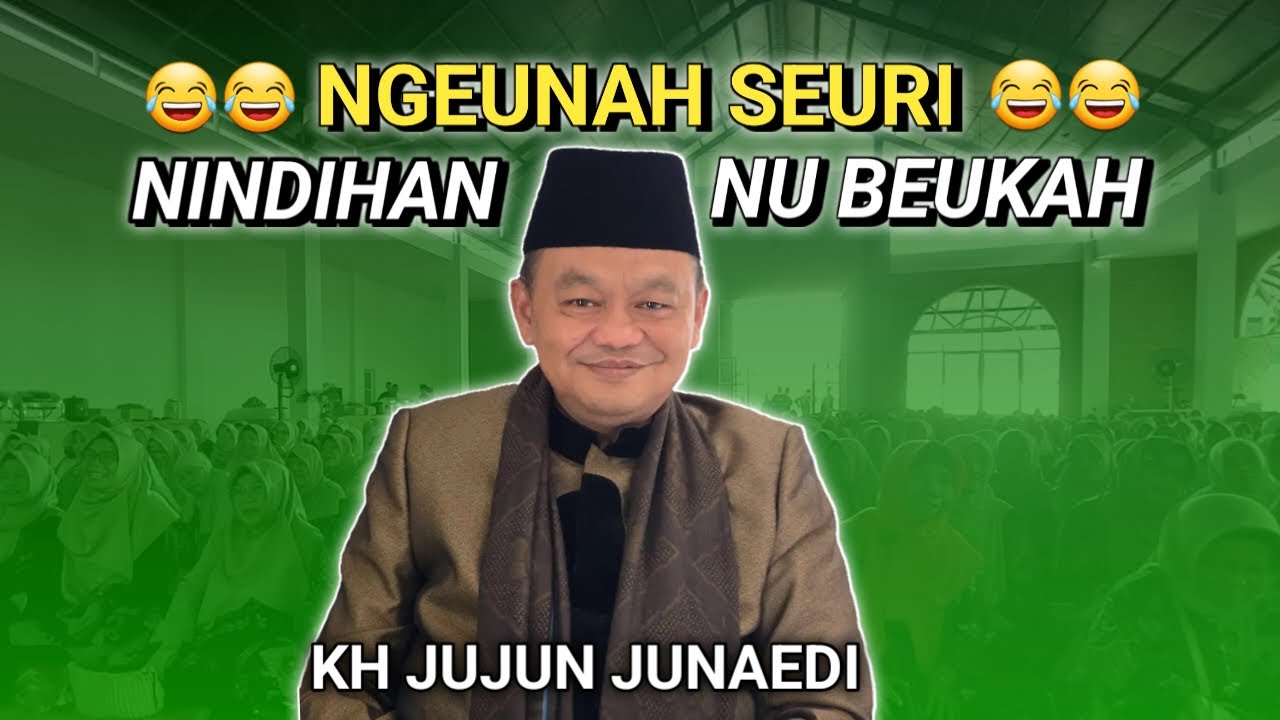 KH JUJUN JUNAEDI TERBARU ‼️ CIRI AWEWE NGAN 3