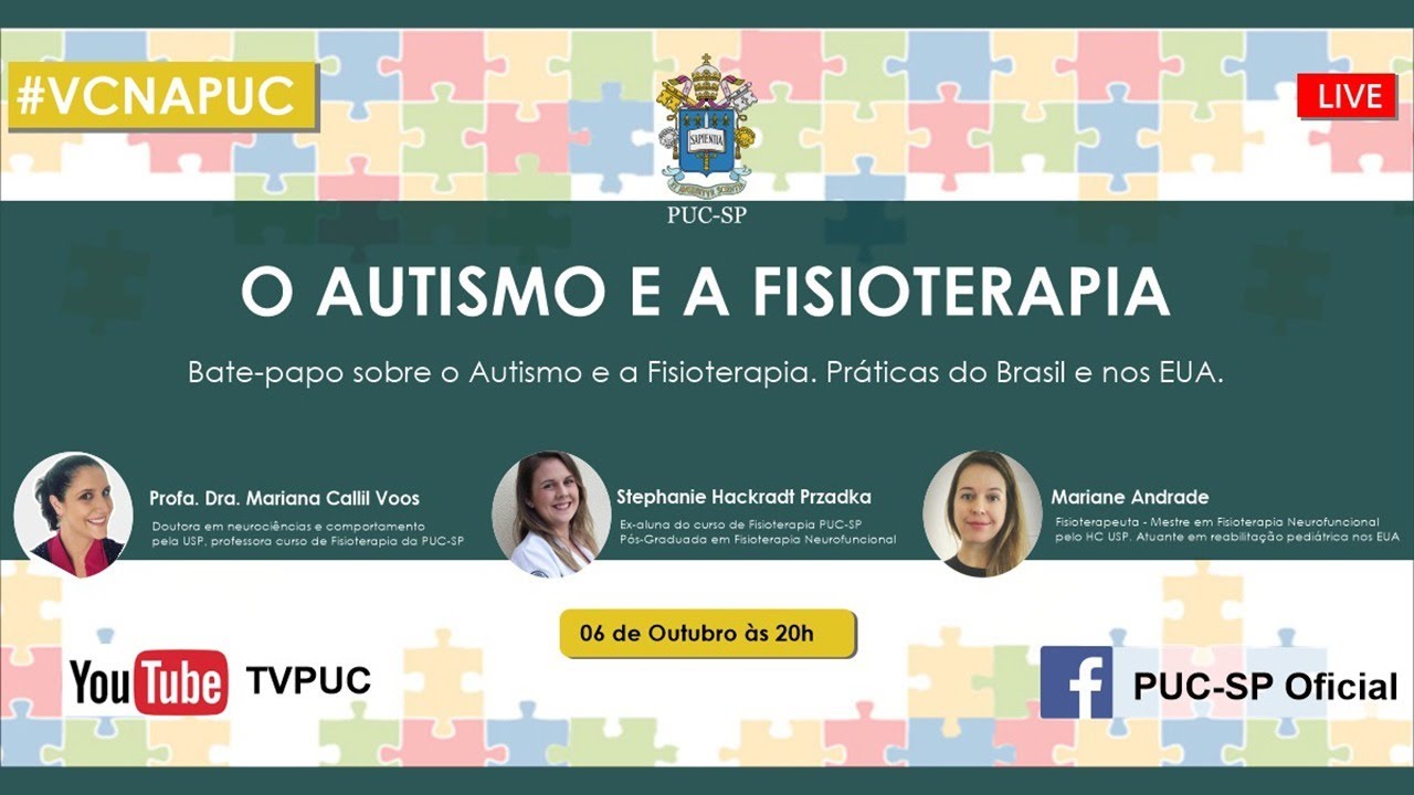 #VCnaPUC - O Autismo e a Fisioterapia