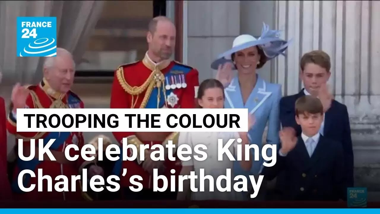 UK celebrates King Charles&rsquo;s official birthday with Trooping the Colour &bull; FRANCE 24 English
