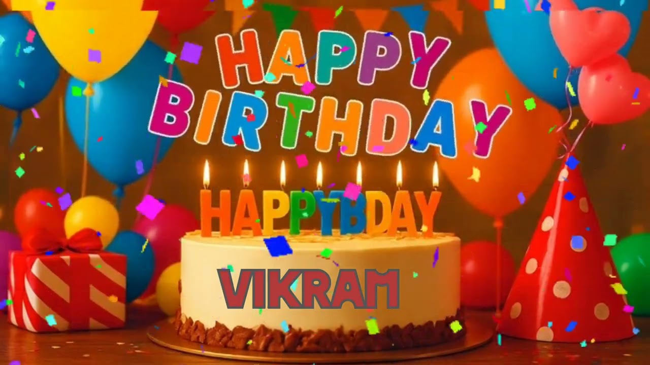 Vikram Happy Birthday | Happy Birthday Song for Vikram