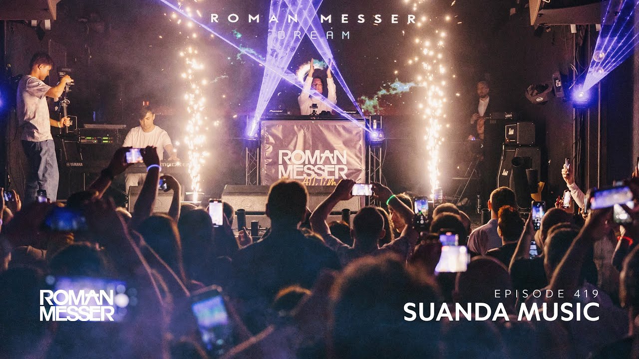 Roman Messer - Suanda Music 419 [#SUANDA​​]