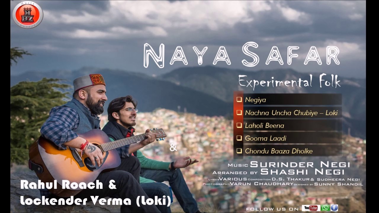 Naya Safar - Experimental Folk By Rahul Roach & Loki | Latest Himachali Pahari Song | Music HunterZ