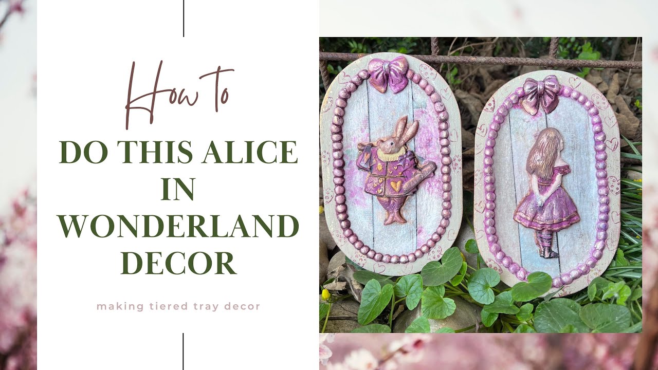 Stunning Alice in Wonderland Home Decor | How to Decoupage | Home Decorating Ideas