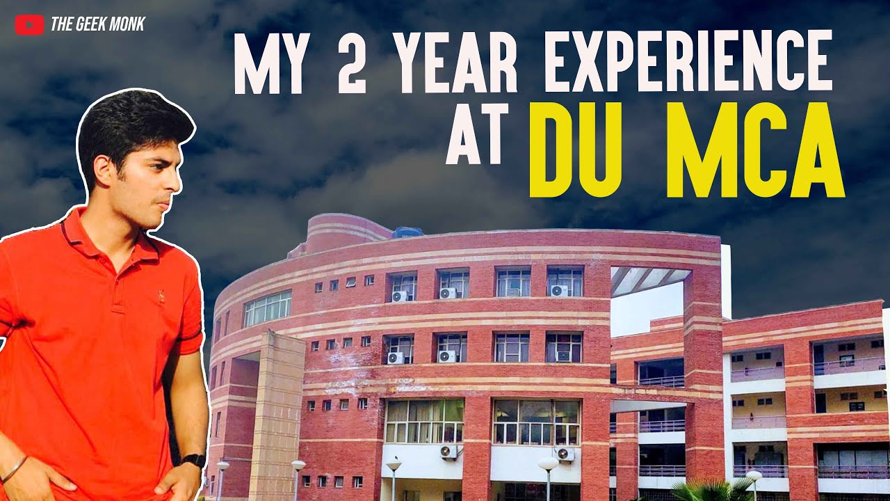 My 2 Year Experience at DU MCA 😎🔥 | Life at DU MCA 😱🔥