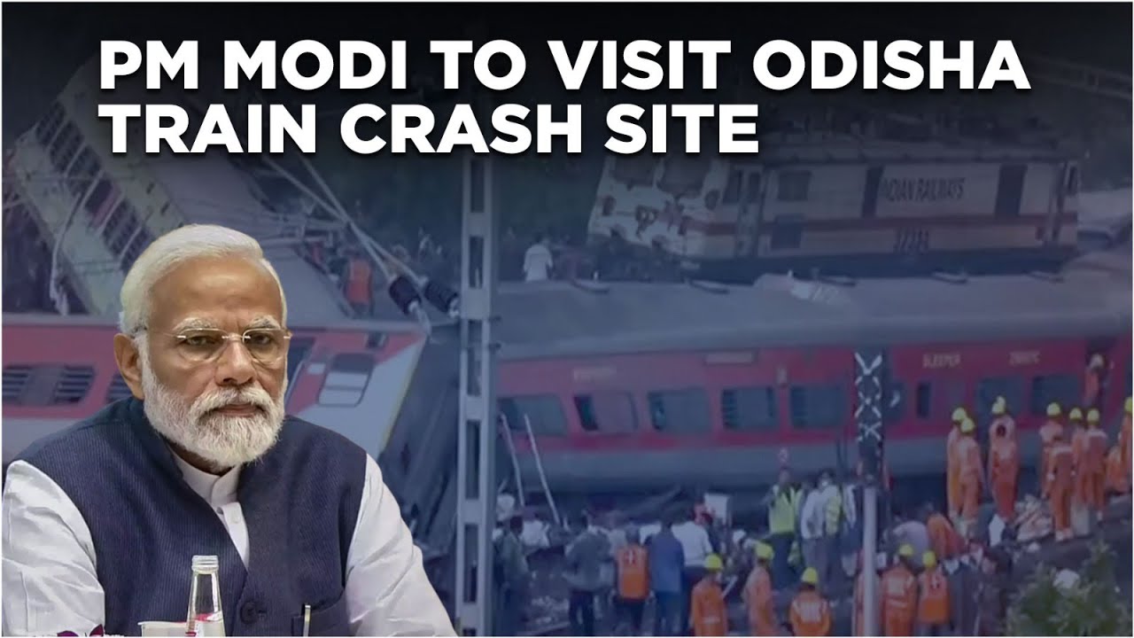 Odisha Train Accident Live : PM Modi To Visit Train Crash Site In Balasor, Will Also To Meet Victims