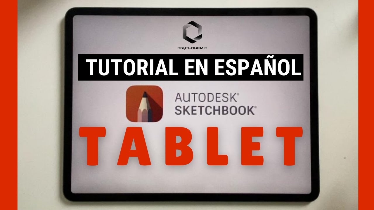 💡 Tutorial SKETCHBOOK español/ Tablet / Básico 2020