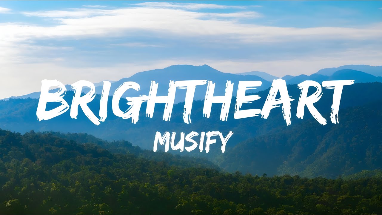 Brightheart (Lyrics)