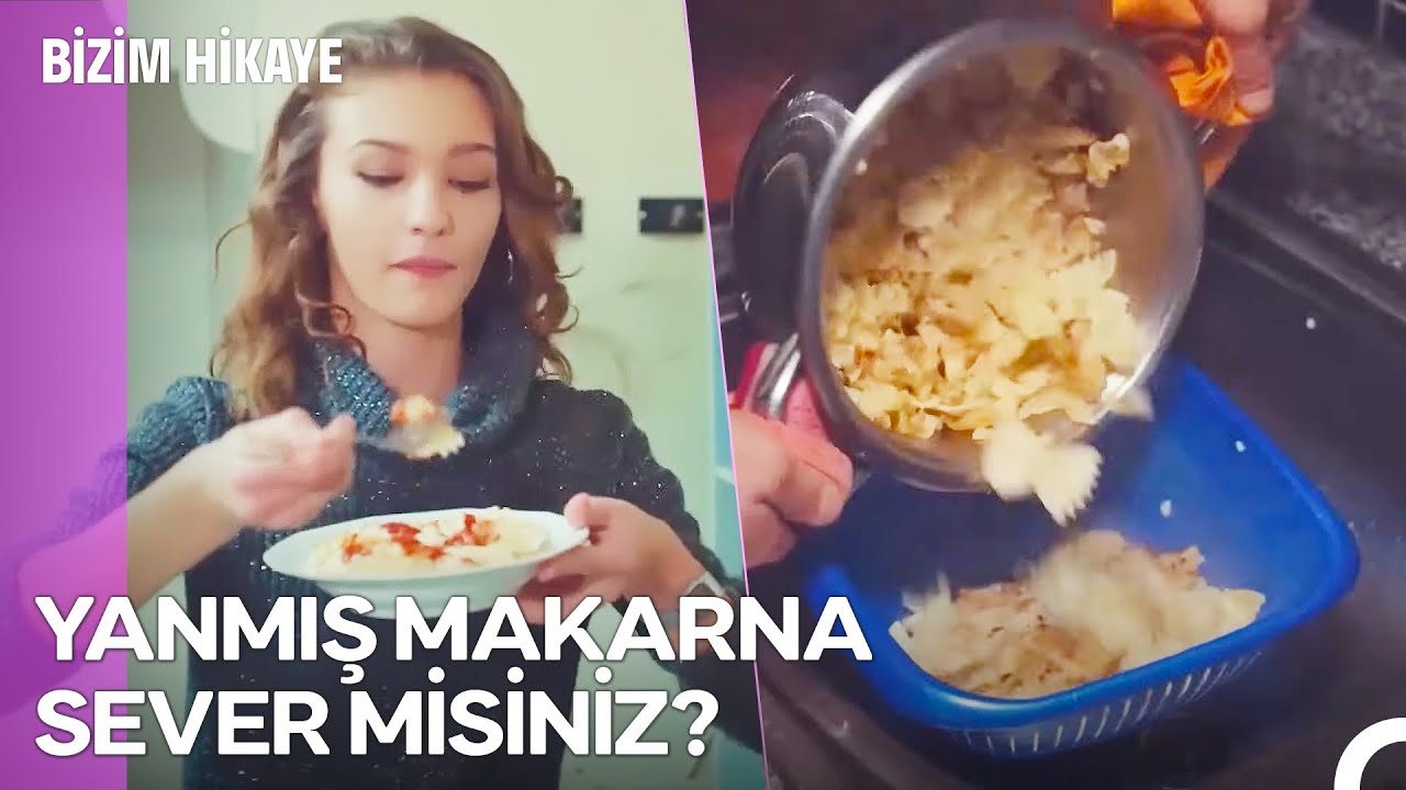 Deniz ve Rahmet'in Makarna Faciası - Bizim Hikaye