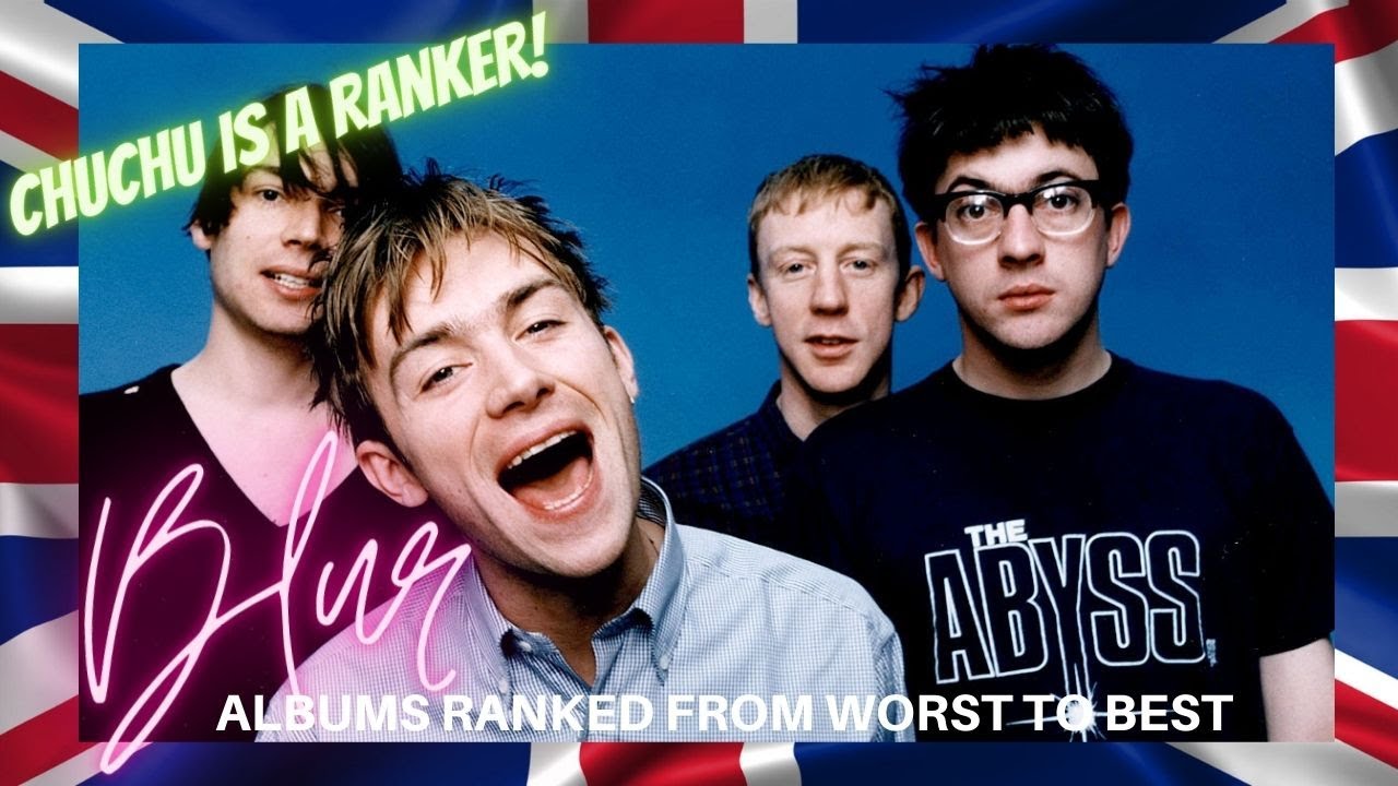 Blur albums ranked from worst to best - Chuchu is a Ranker!